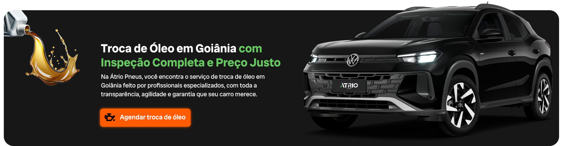 Troca de óleo na Atrio Pneus — atendimento rápido e preço justo. Fale no WhatsApp.